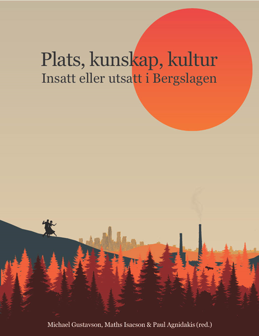 Maths Isacsons näst senaste bok, från 2025, där Avesta är en av fem kommuner som undersöks. Boken är skriven med två andra forskare i ett av Vetenskapsrådets forskningsprojekt. Bild: Pressbild